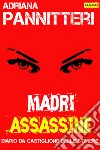 Madri Assassine. E-book. Formato EPUB ebook