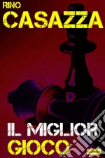 IL MIGLIOR GIOCO. Un'indagine di Auguste Dupin. E-book. Formato EPUB ebook