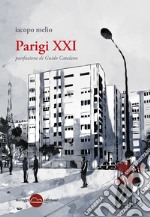 Parigi XXI. E-book. Formato EPUB ebook