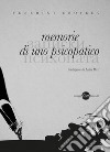 Memorie di uno psicopatico. E-book. Formato EPUB ebook