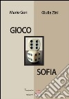 Gioco Sofia. E-book. Formato EPUB ebook