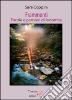 Frammenti : Parole e pensieri di Indomita. E-book. Formato EPUB ebook