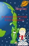 Le mirabolanti avventure di Julien e Miagolon. E-book. Formato EPUB ebook di Federica Giazzi