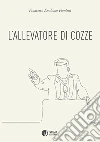 L'allevatore di cozze. E-book. Formato EPUB ebook di Francesco Emiliano Frontera