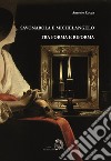 Savonarola e Michelangelo: Tra forma e Riforma. E-book. Formato EPUB ebook