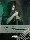 Il Normanno. E-book. Formato EPUB ebook