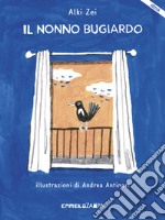 Il nonno bugiardo. E-book. Formato EPUB ebook