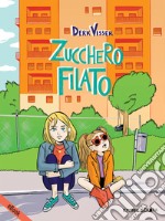 Zucchero filato. E-book. Formato EPUB ebook