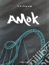 AMOK. E-book. Formato EPUB ebook