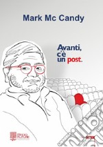 Avanti c'è un post. E-book. Formato PDF