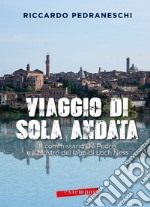 Viaggio di sola andata. E-book. Formato PDF