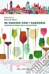 In viaggio con i gazzosai: La distribuzione di bevande in Italia nel racconto di Partesa. E-book. Formato EPUB ebook