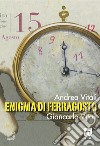 Enigma di Ferragosto. E-book. Formato EPUB ebook