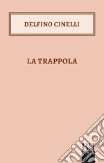 La trappola. E-book. Formato EPUB ebook