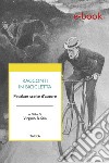 Racconti in biciclettaPedalate scelte d'autore. E-book. Formato Mobipocket ebook di Virginio B. Sala (a cura di)