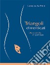 Triangoli dimenticatiDove abita il perineo. E-book. Formato EPUB ebook