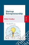 Start-up Entrepreneurship: The smart way. E-book. Formato EPUB ebook