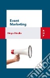 Event Marketing. E-book. Formato EPUB ebook di Diego Rinallo