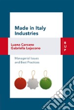 Made in Italy Industries: Managerial issues and best practices. E-book. Formato EPUB