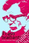 Il Caso Braibanti. E-book. Formato EPUB ebook di Massimiliano Palmese