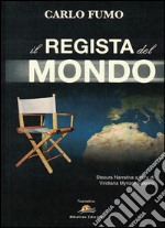 Il regista del mondo. E-book. Formato EPUB ebook