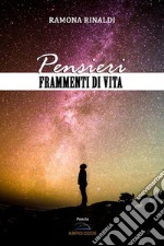 Pensieri. Frammenti di vita. E-book. Formato EPUB ebook