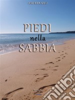 Piedi nella sabbia. E-book. Formato Mobipocket ebook