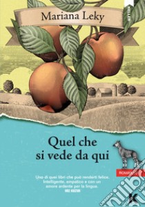 Quel che si vede da qui. E-book. Formato EPUB ebook di Mariana Leky