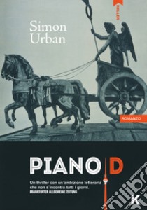 Piano D. E-book. Formato EPUB ebook di Simon Urban