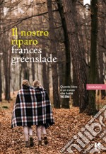 Il nostro riparo. E-book. Formato EPUB