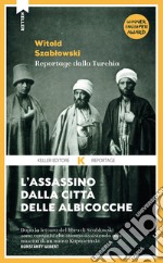 L'assassino dalla città delle albicocche. E-book. Formato EPUB