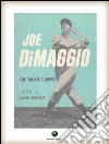 Joe DiMaggio - The Yankee Clipper. E-book. Formato Mobipocket ebook di Gene Schoor