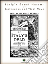 Italy’s Great Horror of Earthquake and Tidal Wave. E-book. Formato EPUB ebook