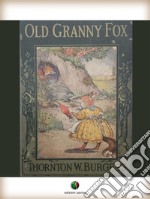 Old Granny Fox. E-book. Formato EPUB ebook