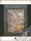 Old Granny Fox. E-book. Formato EPUB ebook