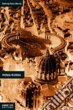 Roma Russa. E-book. Formato EPUB