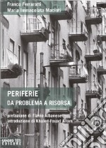 Periferie: Da problema a risorsa. E-book. Formato EPUB