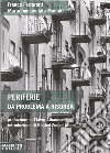 Periferie: Da problema a risorsa. E-book. Formato EPUB ebook