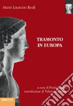 Tramonto in Europa. E-book. Formato EPUB ebook