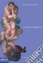 L'anima corrotta. E-book. Formato EPUB ebook