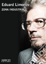 Zona industriale. E-book. Formato EPUB ebook