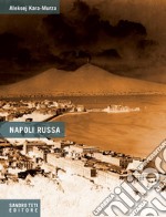 Napoli Russa. E-book. Formato EPUB ebook