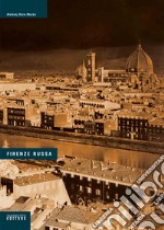 Firenze russa. E-book. Formato EPUB