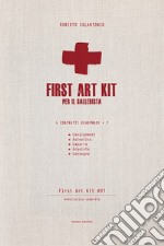 First Art Kit: Per il Gallerista. E-book. Formato EPUB ebook