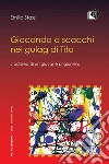 Giocando a scacchi nei gulag di Tito - L'odiessea di un giovane fiumano. E-book. Formato EPUB ebook di Emilio Stassi