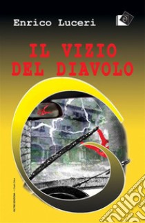 Il vizio del diavolo. E-book. Formato Mobipocket ebook di Enrico Luceri