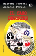 Il caso Degortes. E-book. Formato EPUB ebook