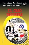 Il caso Degortes. E-book. Formato Mobipocket ebook di Massimo Carloni