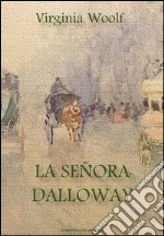 La señora Dalloway. E-book. Formato EPUB ebook