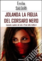 Jolanda, la figlia del Corsaro Nero. E-book. Formato EPUB